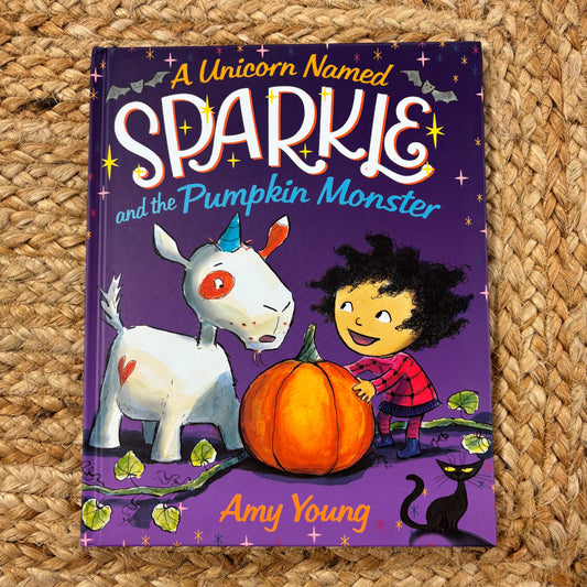 A Unicorn Named Sparkle & the Pumpkin Monster