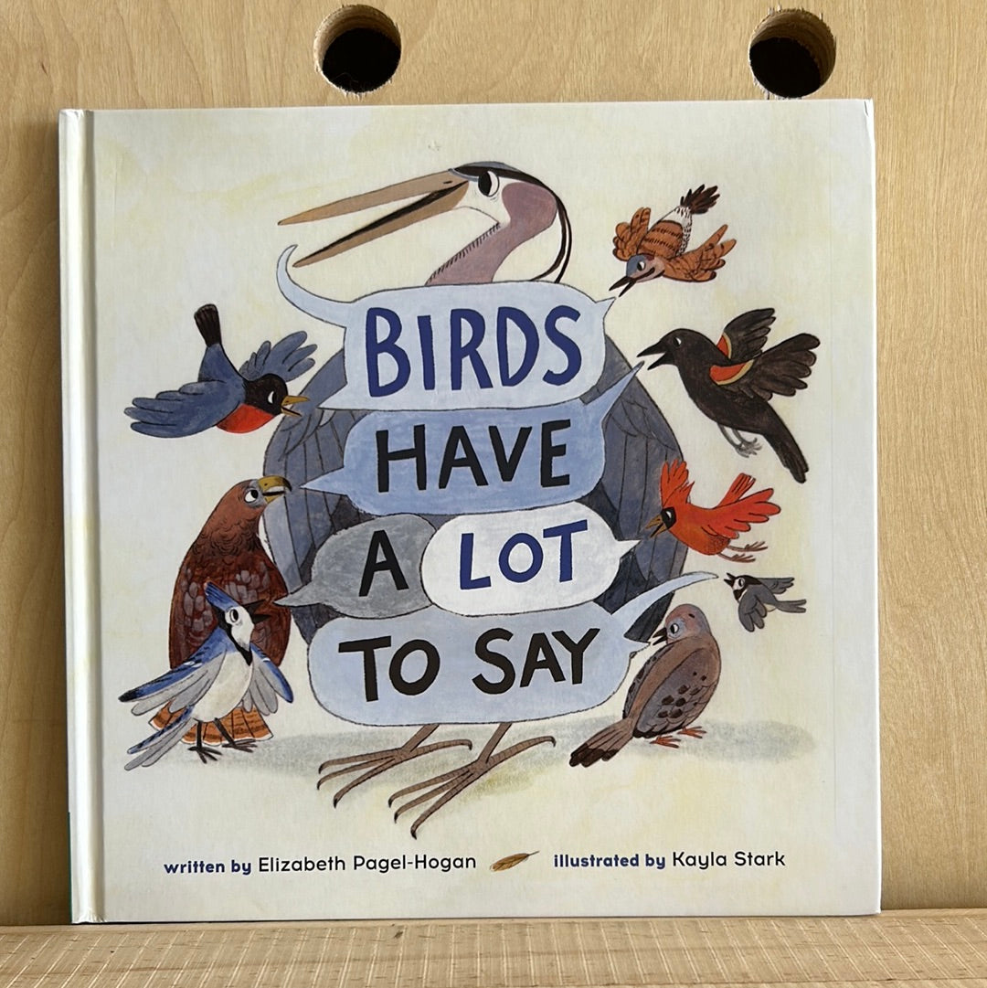 Birds Have a Lot to Say