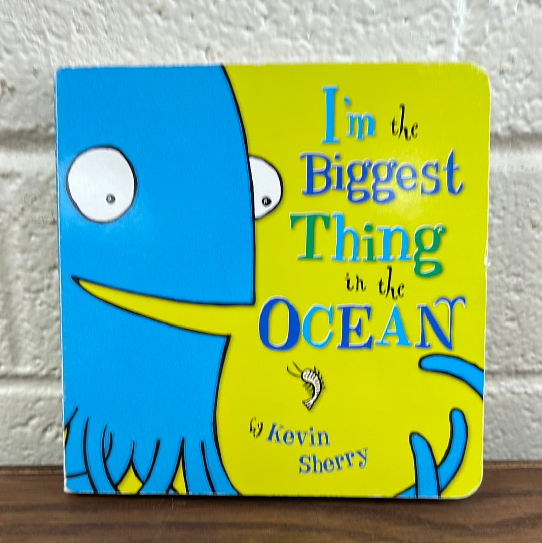 I'm the Biggest Thing in the Ocean