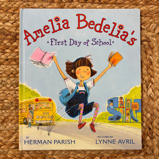 Amelia Bedelia's First School