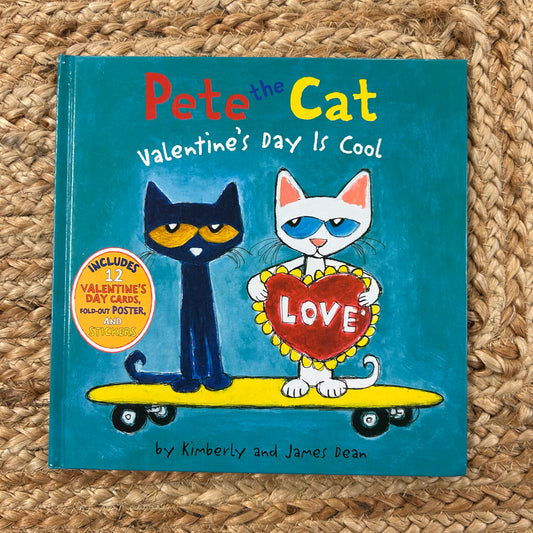 Pete the Cat: Valentine's Day is Cool