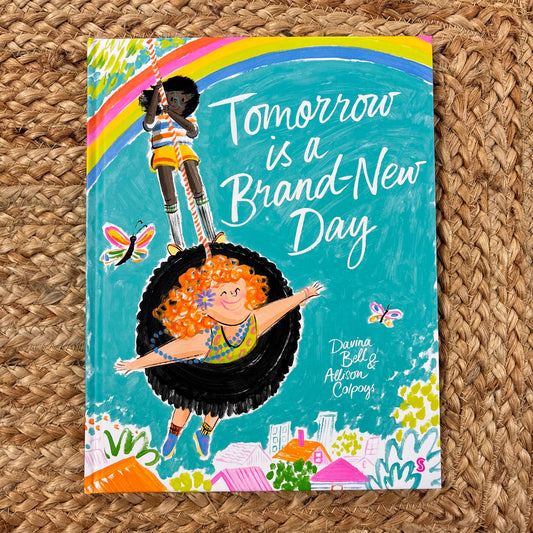 Tomorrow is a Brand-New Day