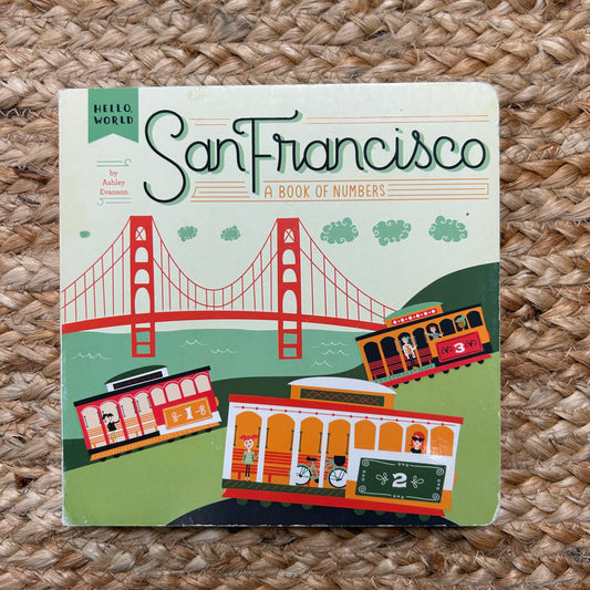 San Francisco: A Book of Numbers