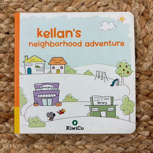 Kellan's Neighborhood Adventure