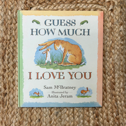 Guess How Much I Love You