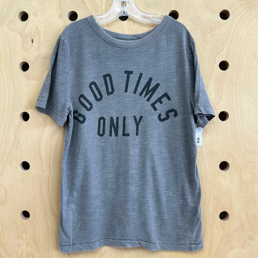 Grey Good Times Only Tee