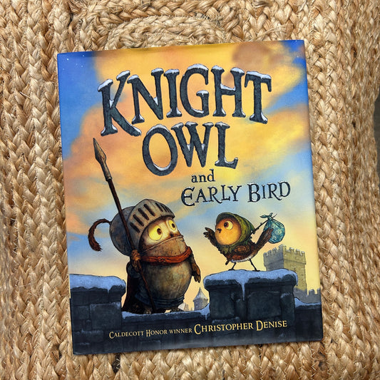 Knight Owl and Early Bird