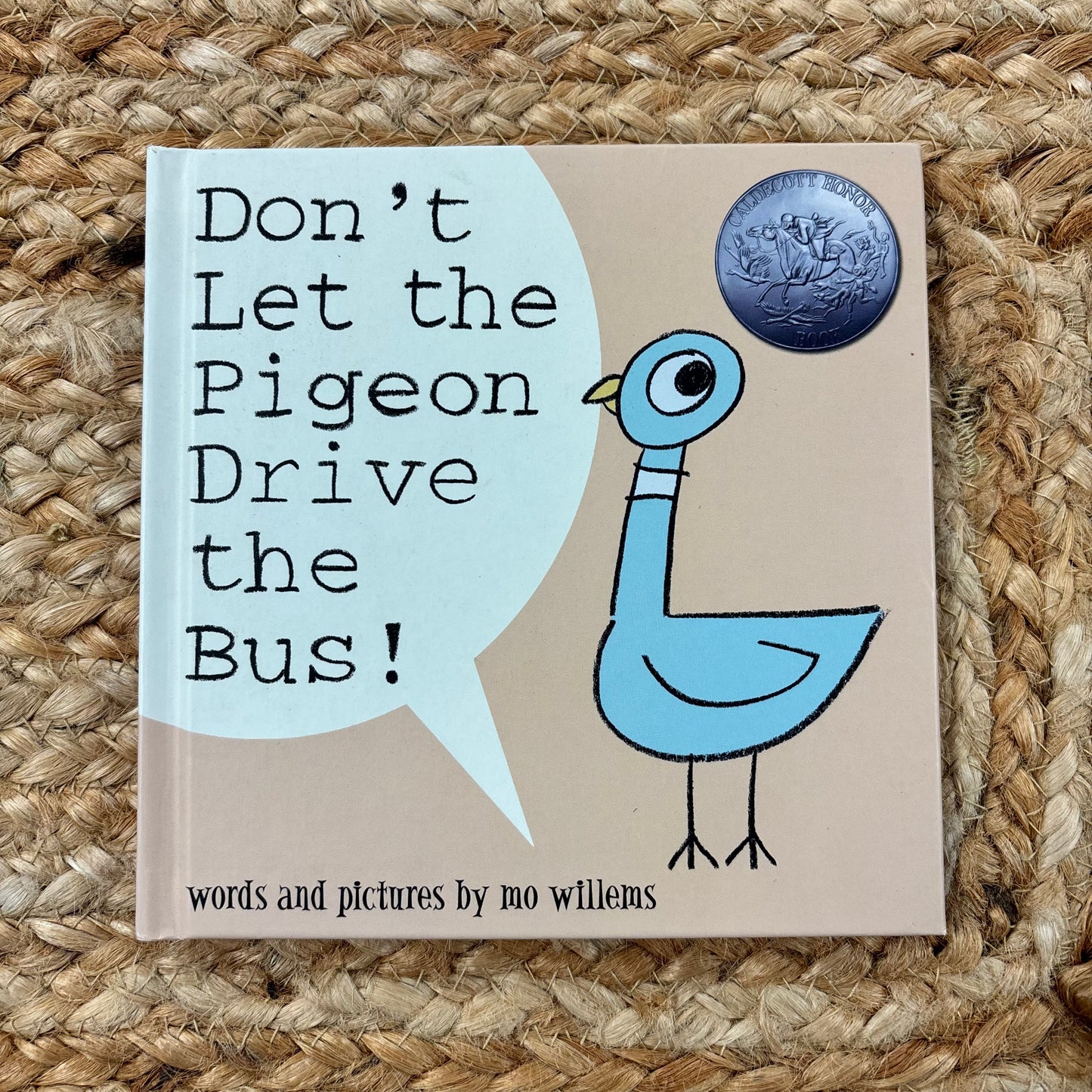 Don't Let the Pigeon Drive the Bus!