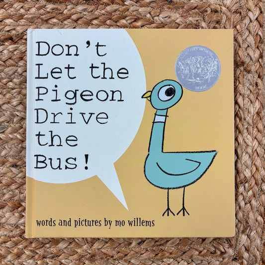 Don't Let the Pigeon Drive the Bus!