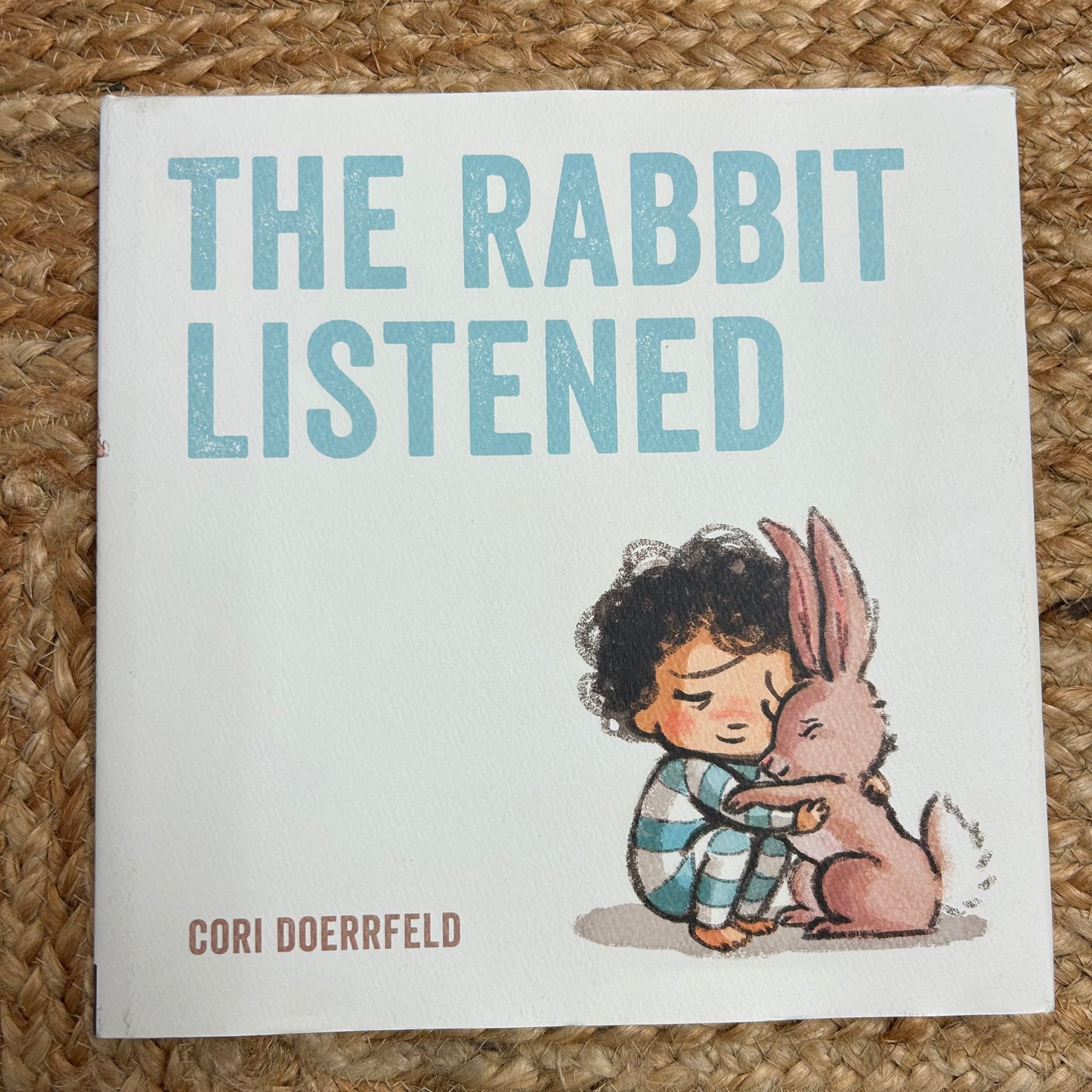 The Rabbit Listened