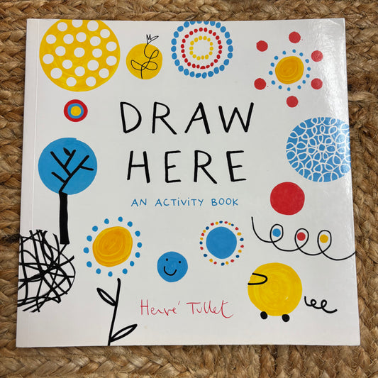 Draw Here: An Activity Book