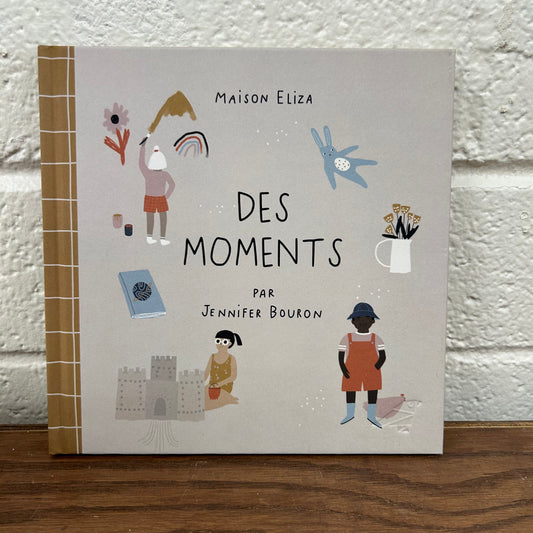 Des Moments