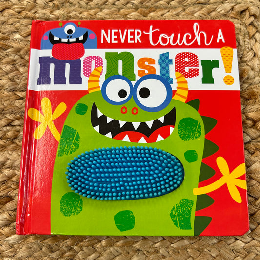 Never Touch a Monster!