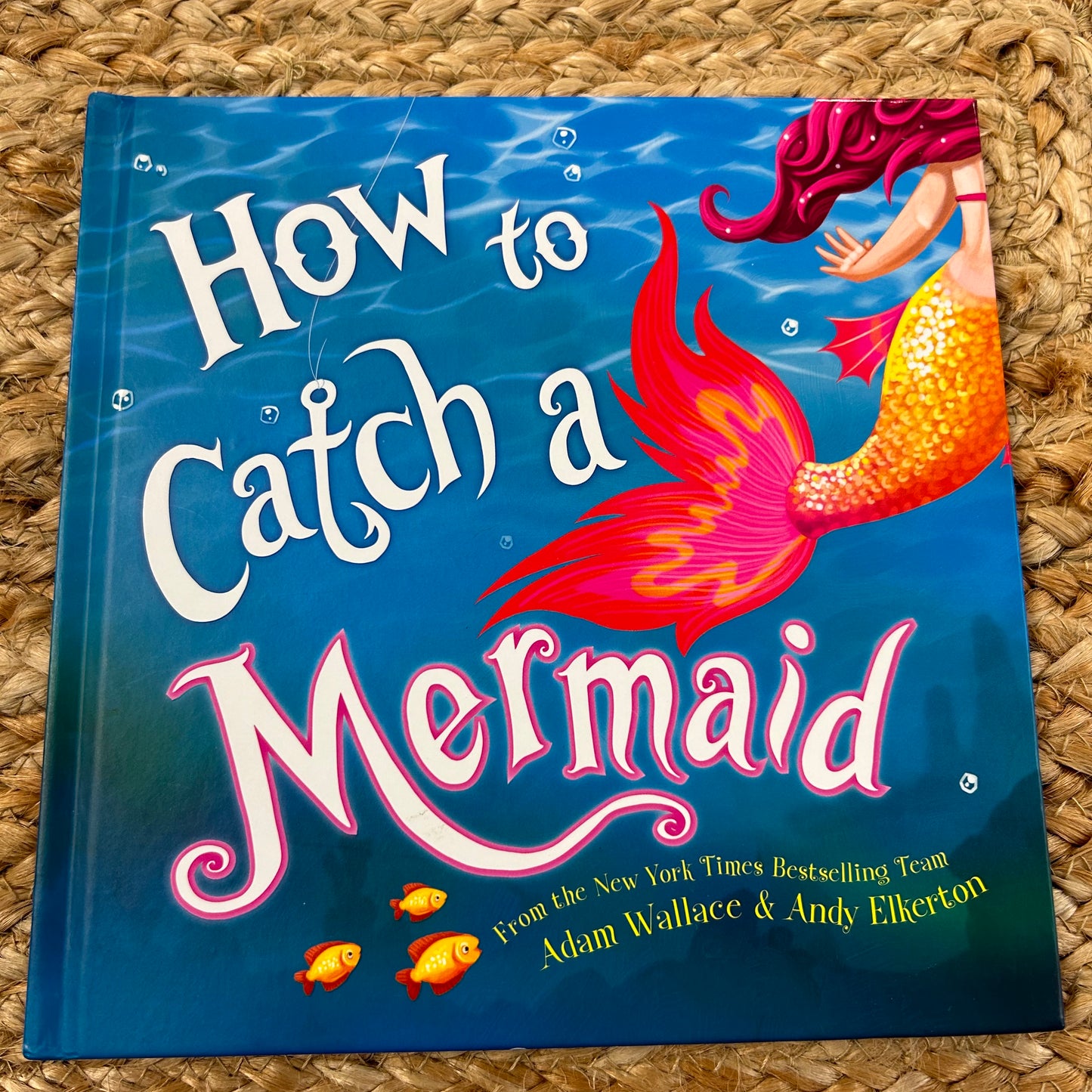 How to Catch a Mermaid
