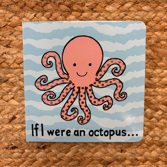 If I Were an Octopus...