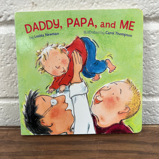 Daddy, Papa, and Me