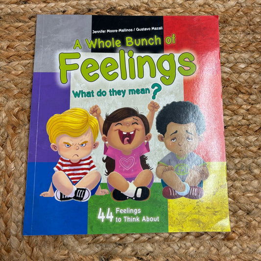 A Whole Bunch of Feelings