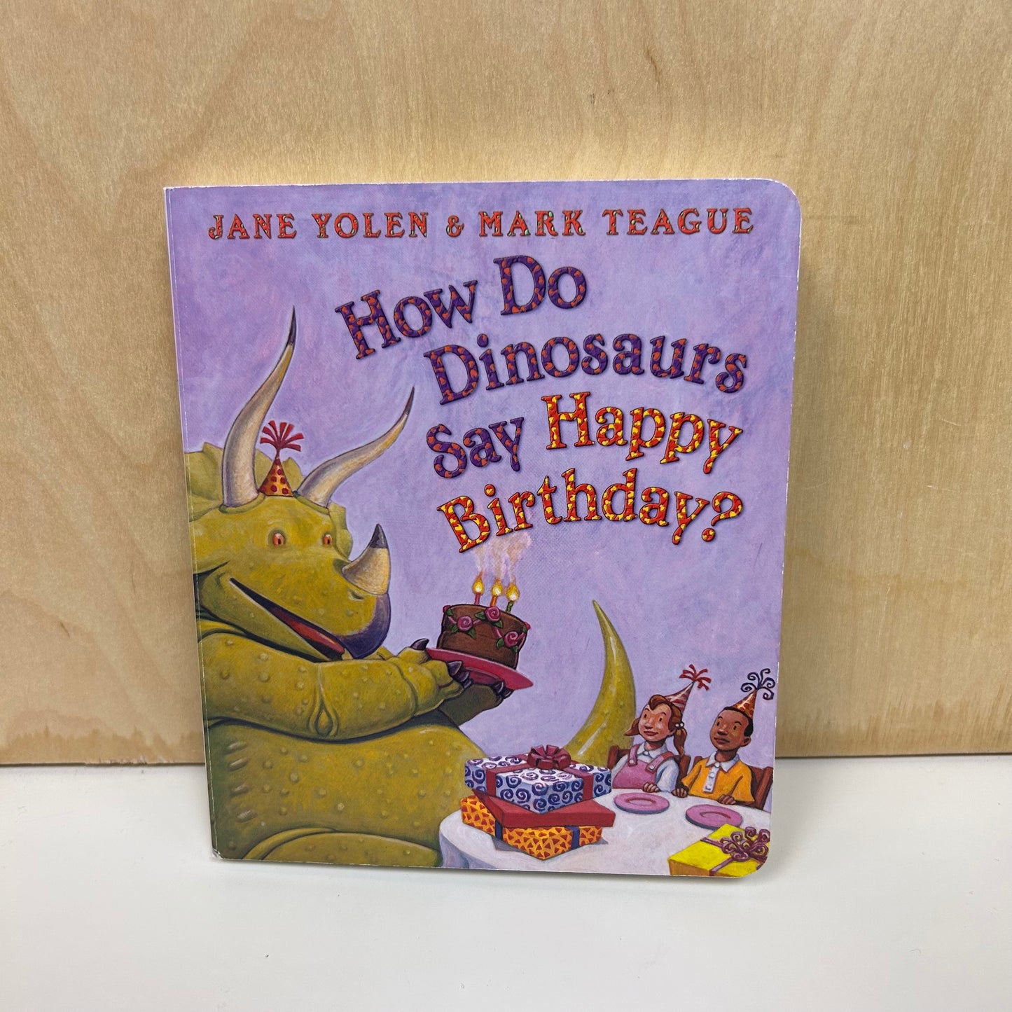 How Do Dinosaurs Say Happy Birthday?