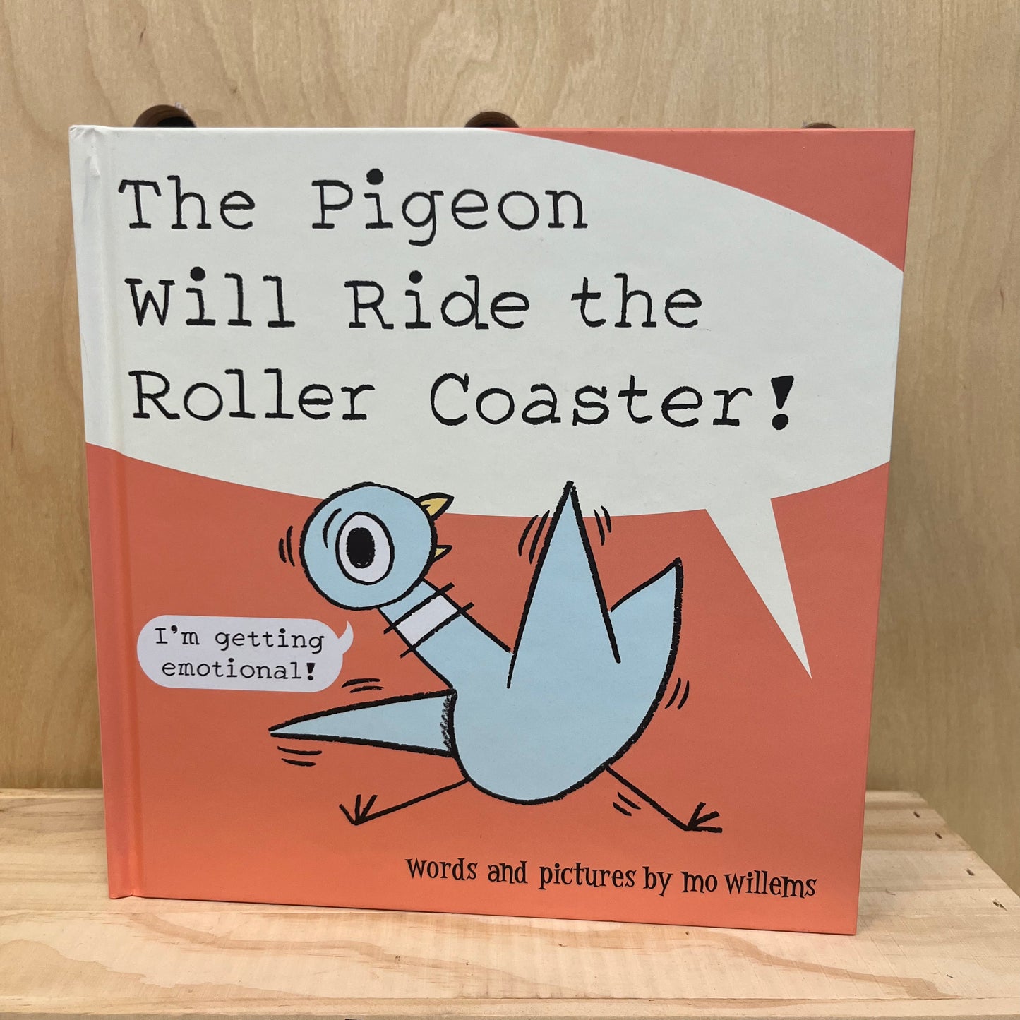 The Pigeon Will Ride the Roller Coaster!