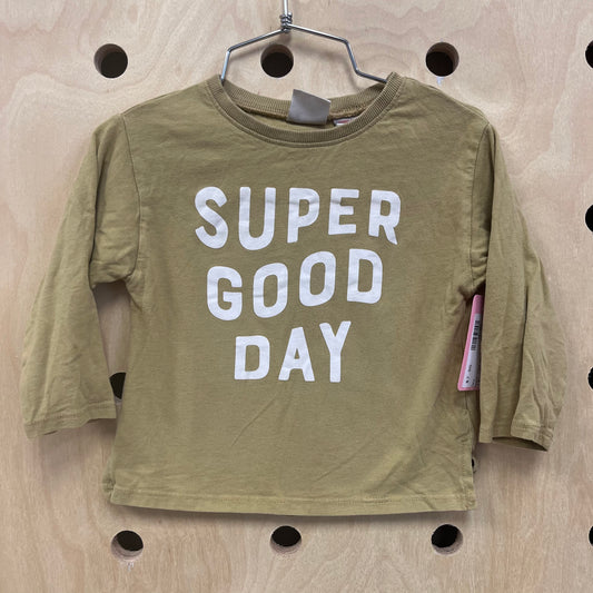 Super Good Day LS Tee