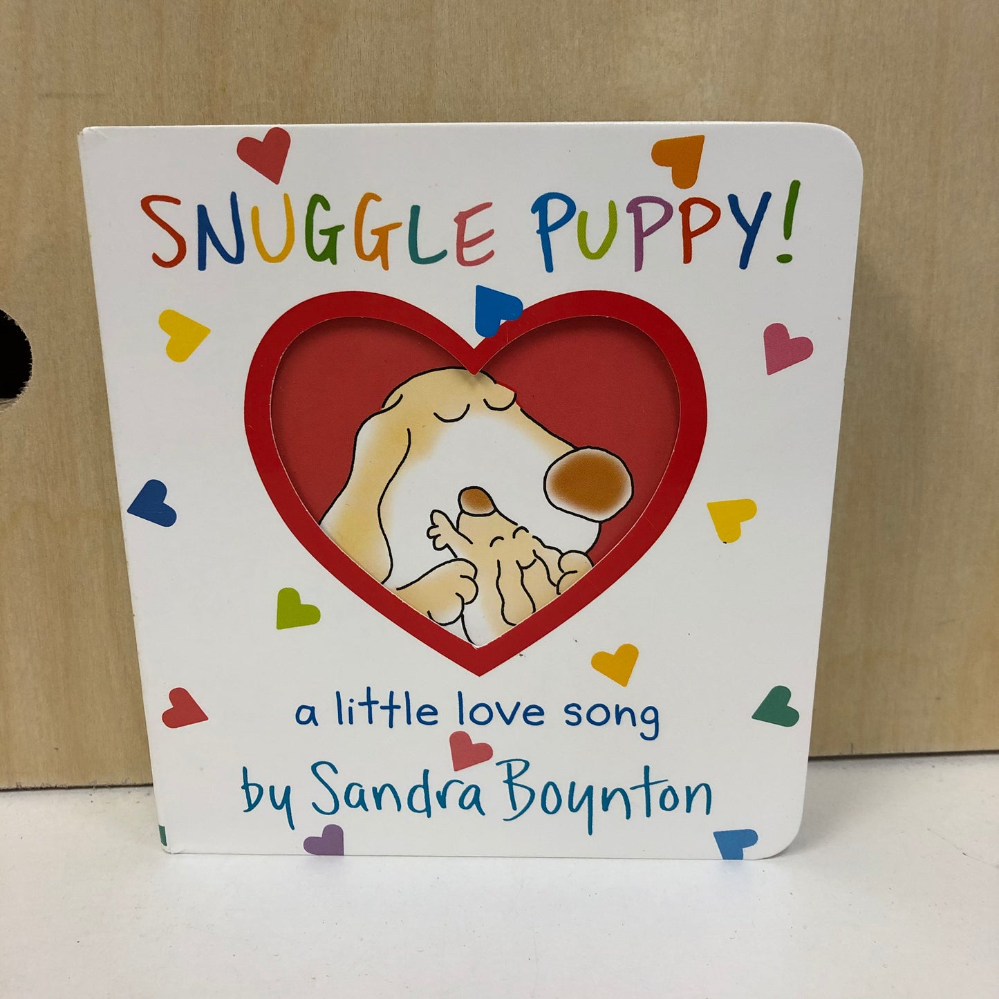 Snuggle Puppy! A Little Love S