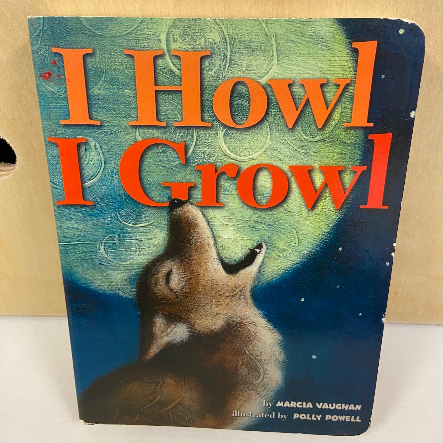 I Howl, I Growl