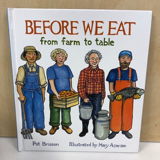 Before We Eat Farm to Table