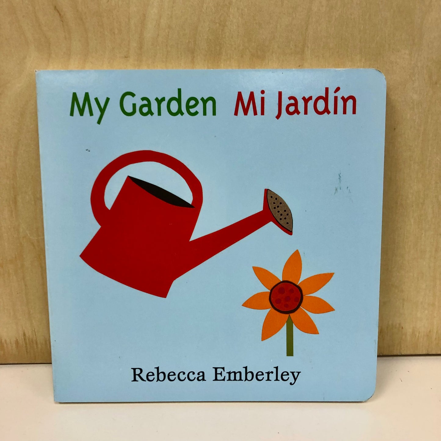 My Garden: Mi Jardin